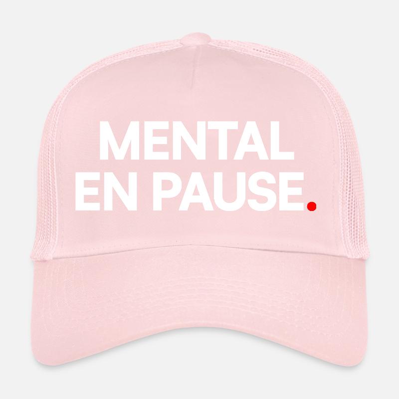 Mental pause Trucker Cap