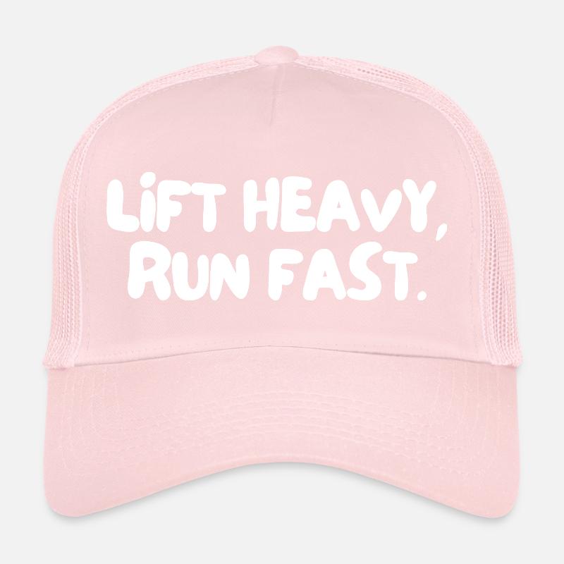 Soulève lourd, cours vite. Casquette trucker 