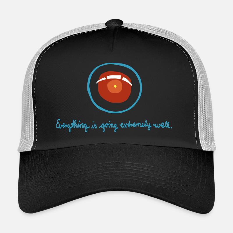 HAL Everything is going extremely well - Trucker Cap - Schwarz/Steingrau