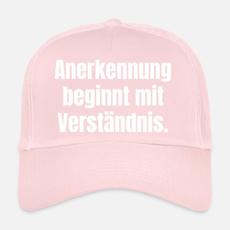 La reconnaissance commence par la compréhension Casquette trucker 