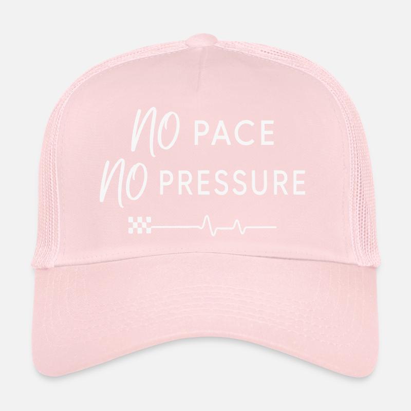 No Pace No Pressure Trucker Cap