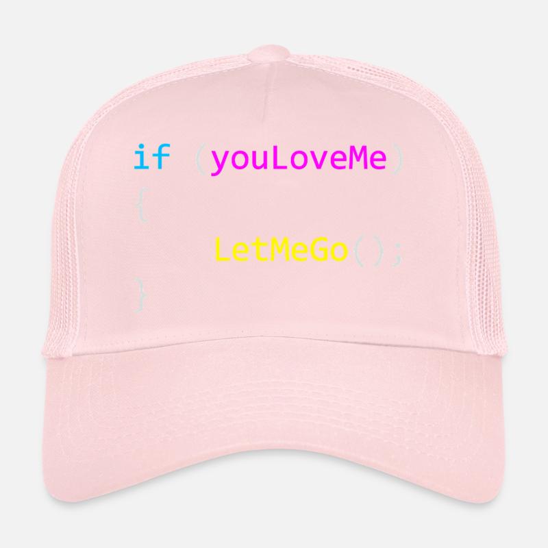 if (youLoveMe) { LetMeGo() ; } C# Code Casquette trucker 