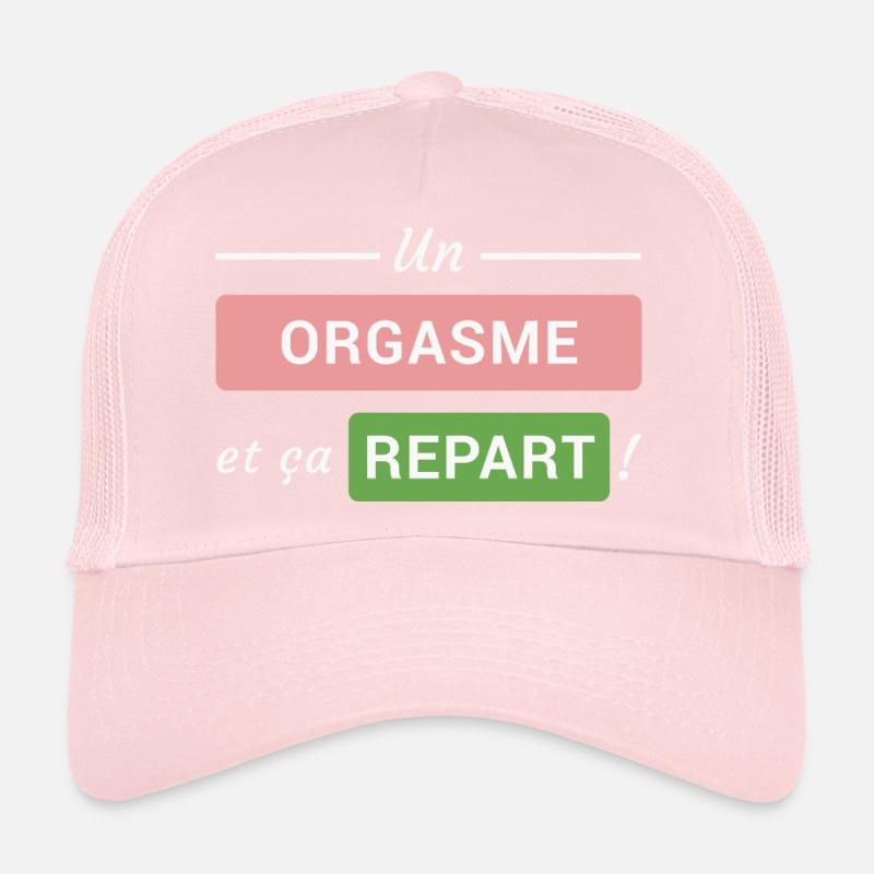Un orgasme et ça repart ! Casquette trucker 