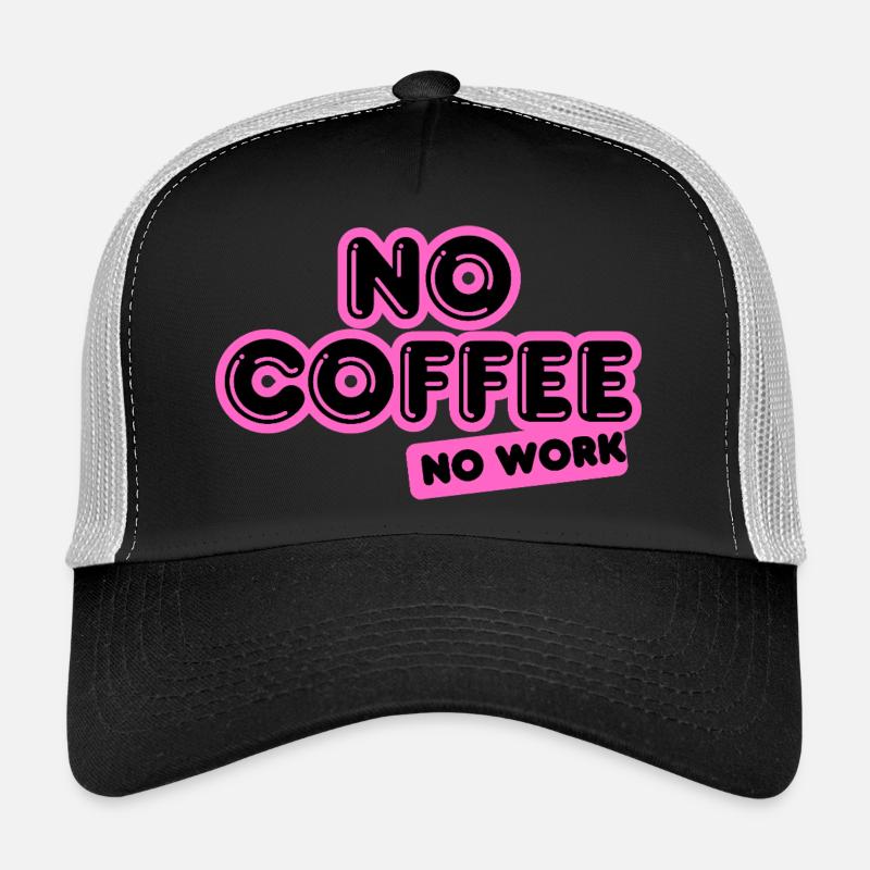 No Coffee No Work – Funky neon pink design Trucker Cap