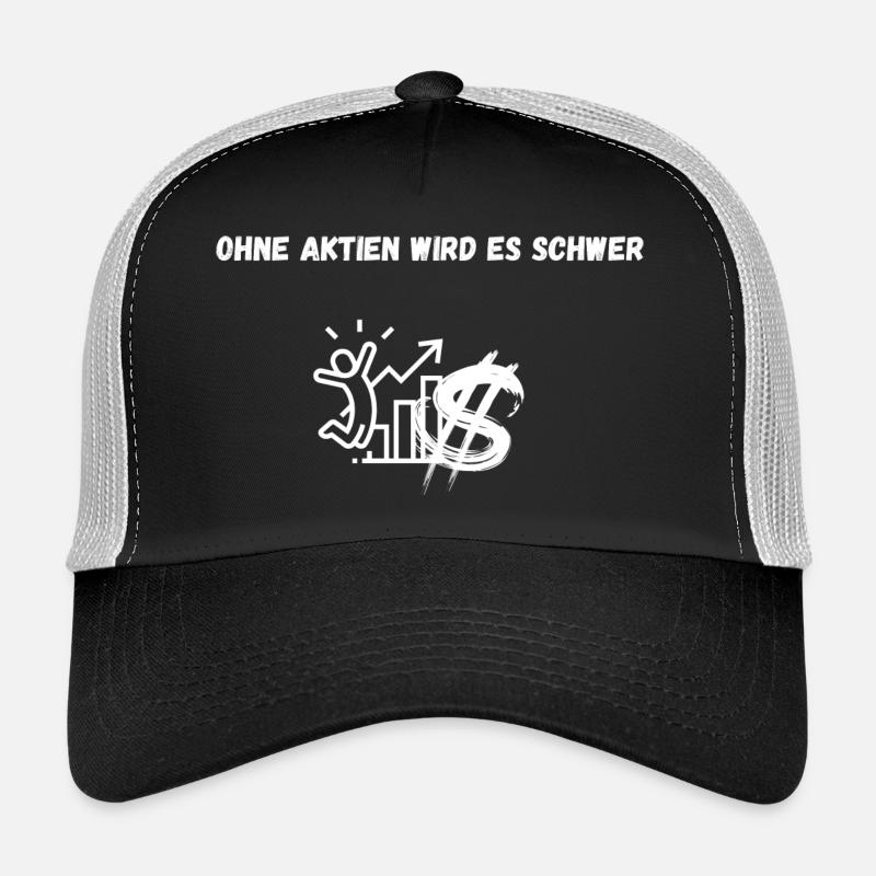 Ohne Aktien wird es schwer Trucker Cap