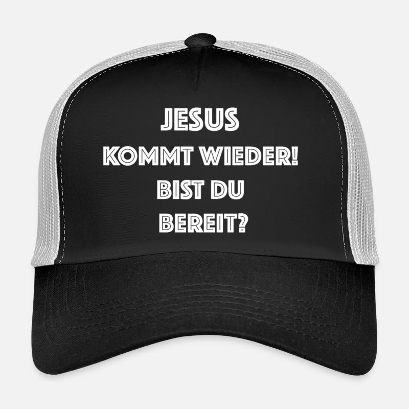 Jesus kommt wieder – Bereit? Trucker Cap