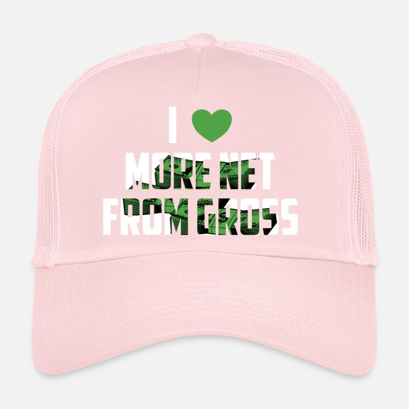 More net from gross Trucker Cap