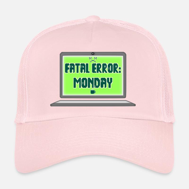 Fatal Error I Hate Mondays Geek Tech Sarcastic Trucker Cap