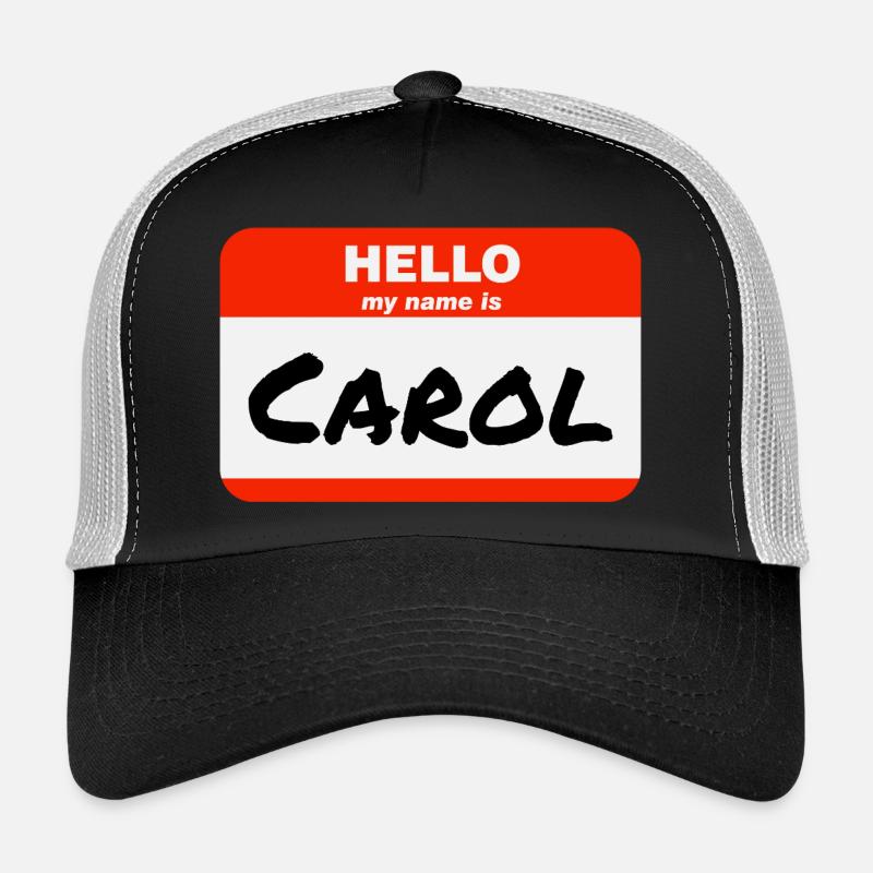 Hello My Name Is Carol Label Name Tag Trucker Cap