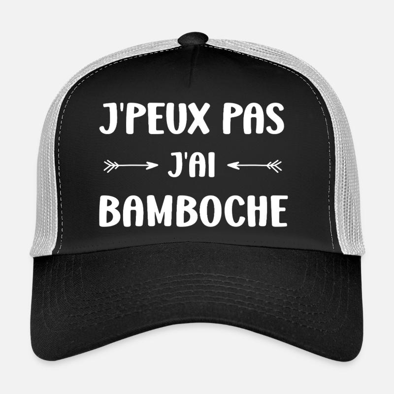 J'peux pas j'ai bamboche Casquette trucker 