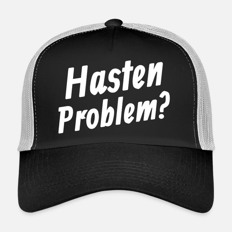 Hasten Problem Trucker Cap