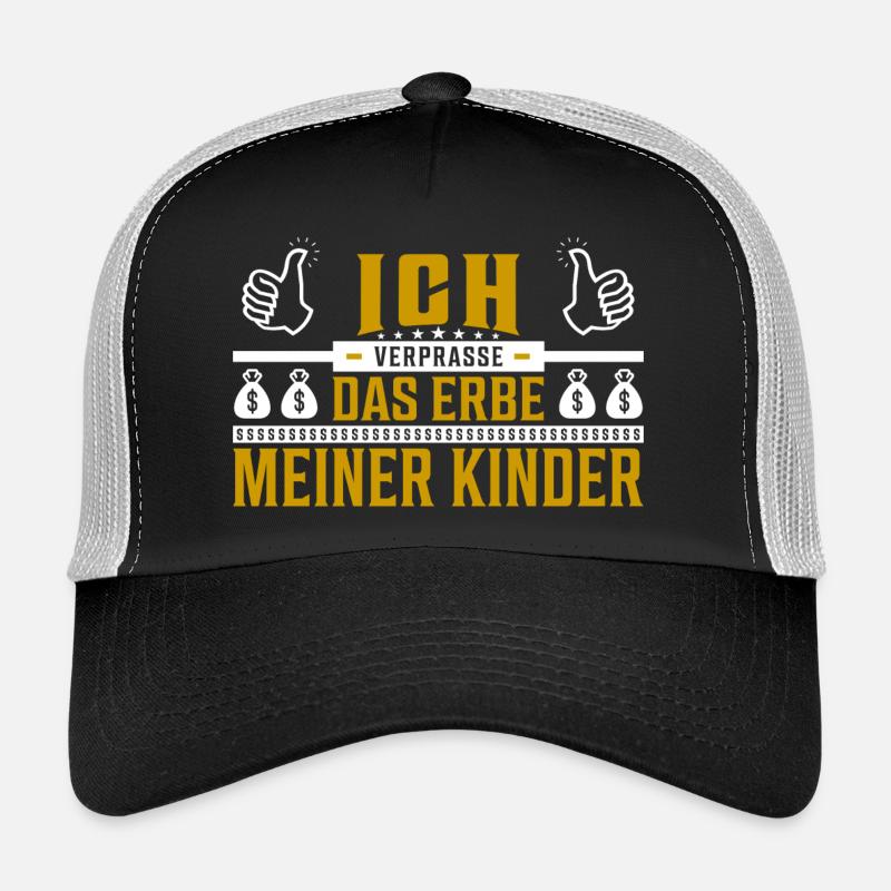 Ich verprasse das Erbe meiner Kinder Spruch Trucker Cap