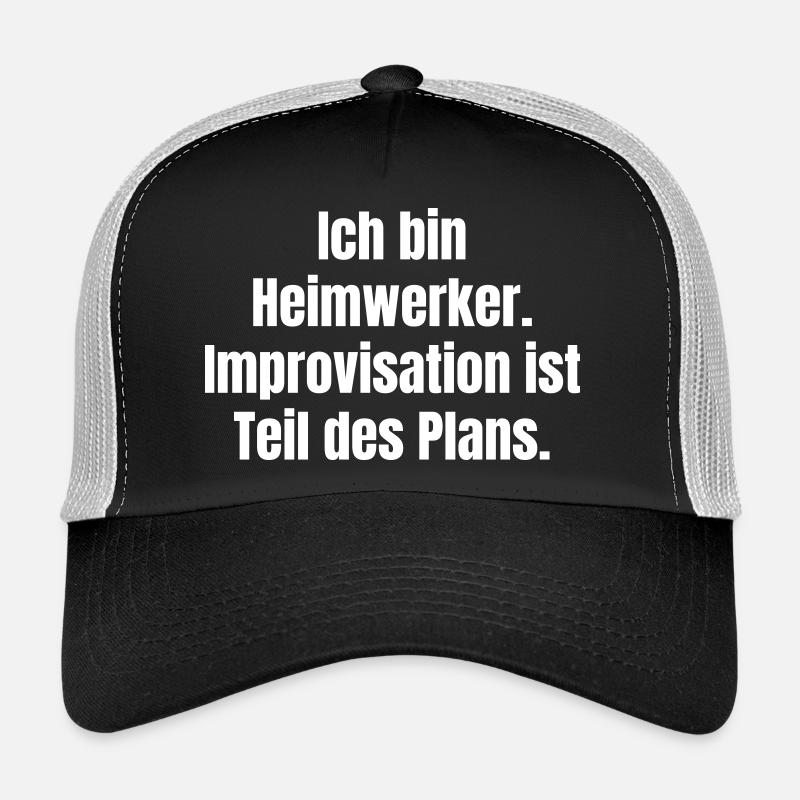 I'm a DIY Improvisation Trucker Cap