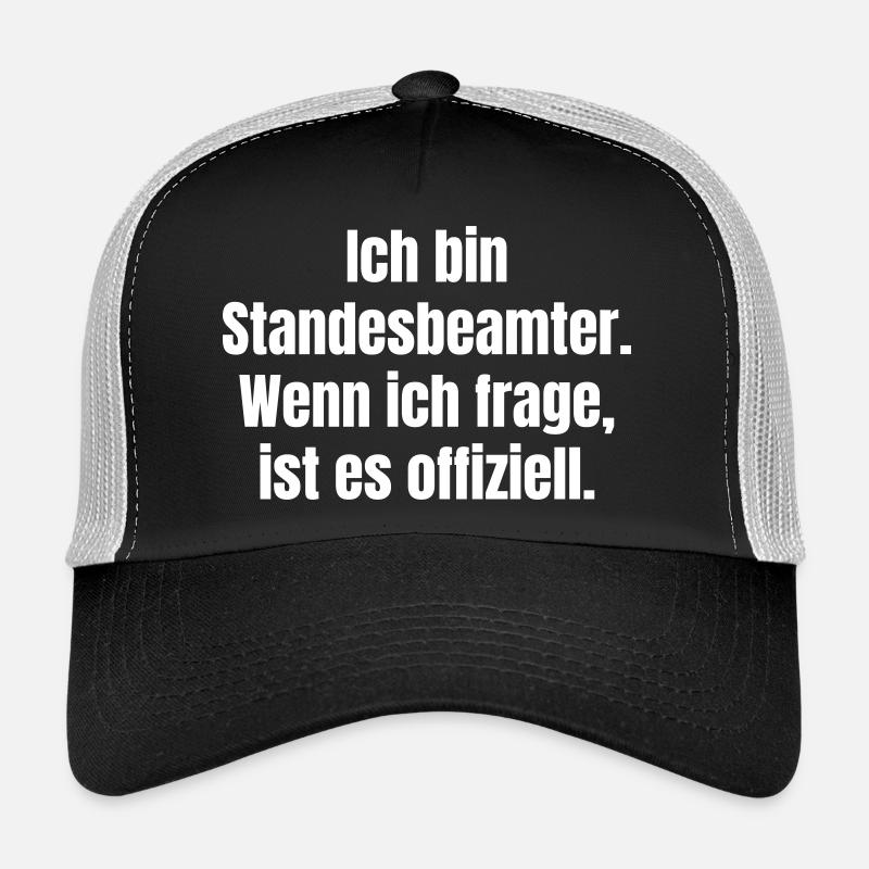 Ich bin Standesbeamter Spruch - Trucker Cap - Schwarz/Steingrau