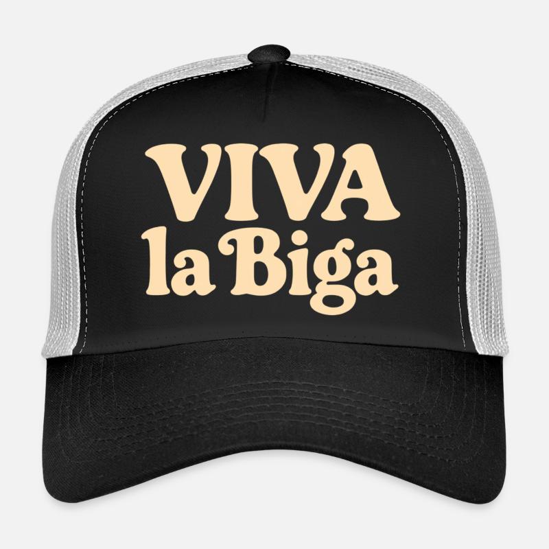 Viva la Biga - Vive la pâte pré-pâte ! Casquette trucker 
