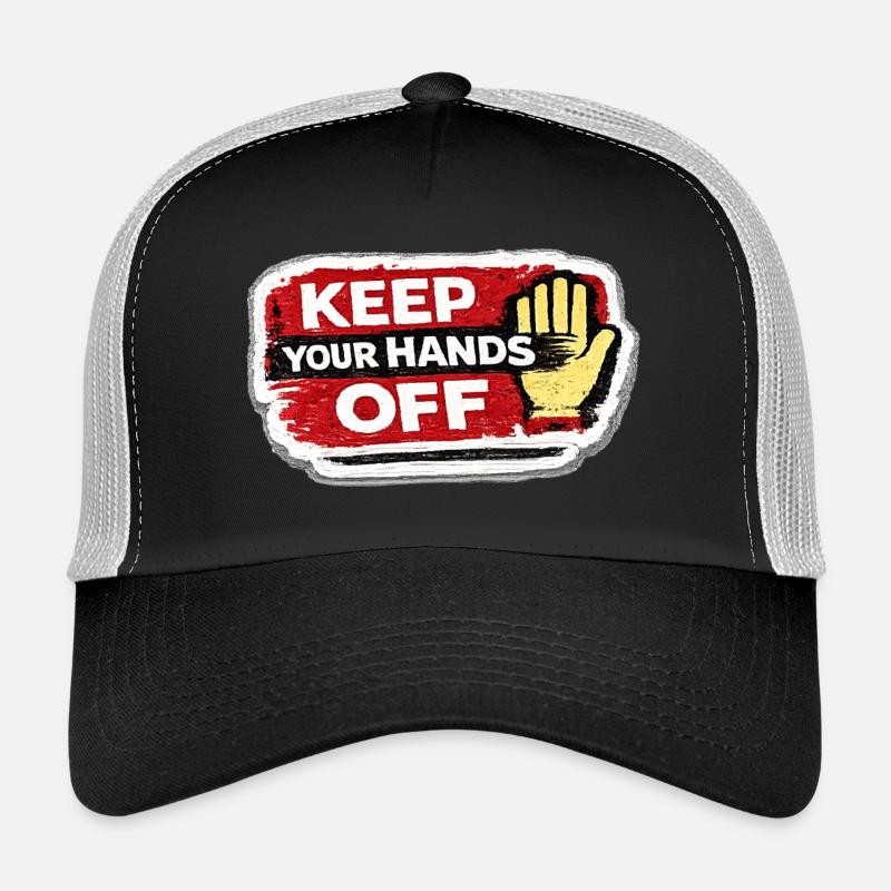 Keep Your Hands Off Respect Boundaries Sticker Casquette trucker 