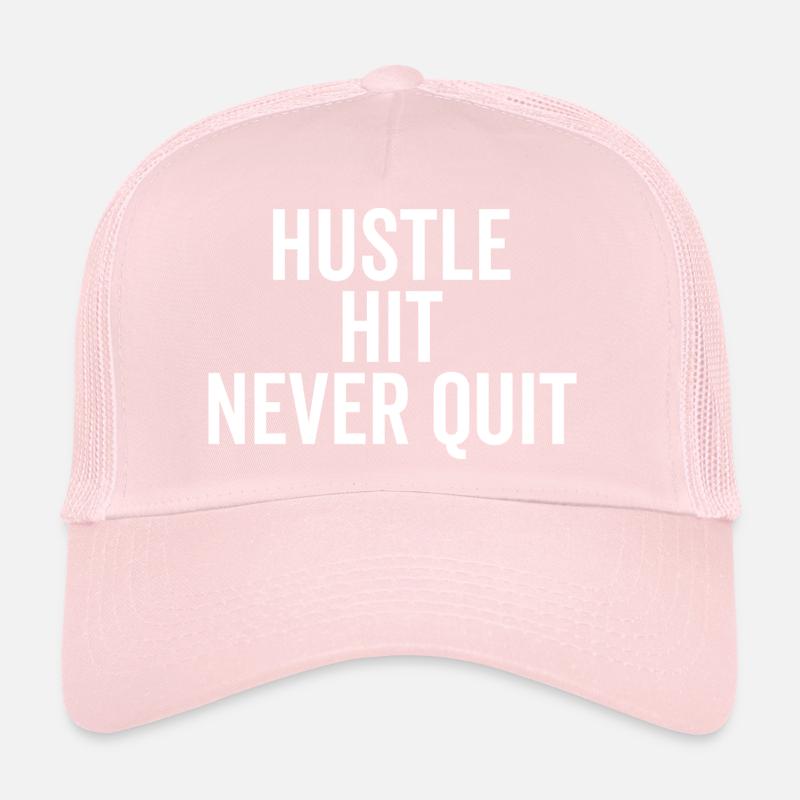 Hustle Hit Never Quit Casquette trucker 