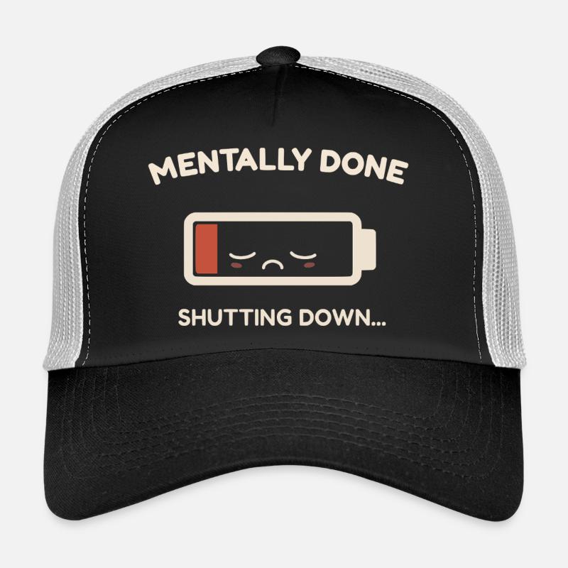 mental erledigt Trucker Cap