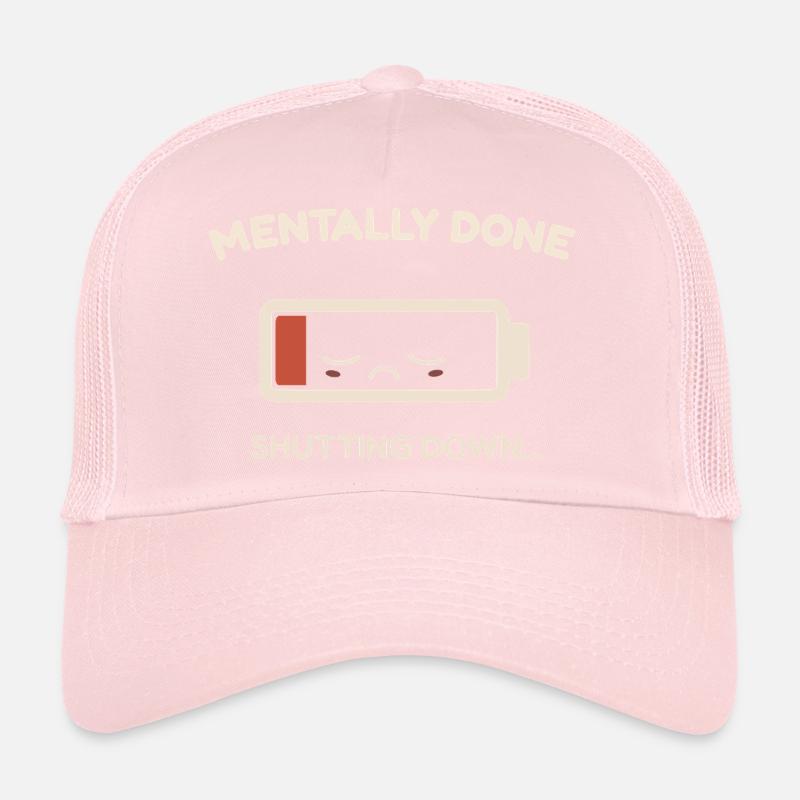 mentally done Trucker Cap