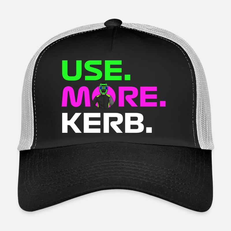 USE. MORE. KERB. Trucker Cap