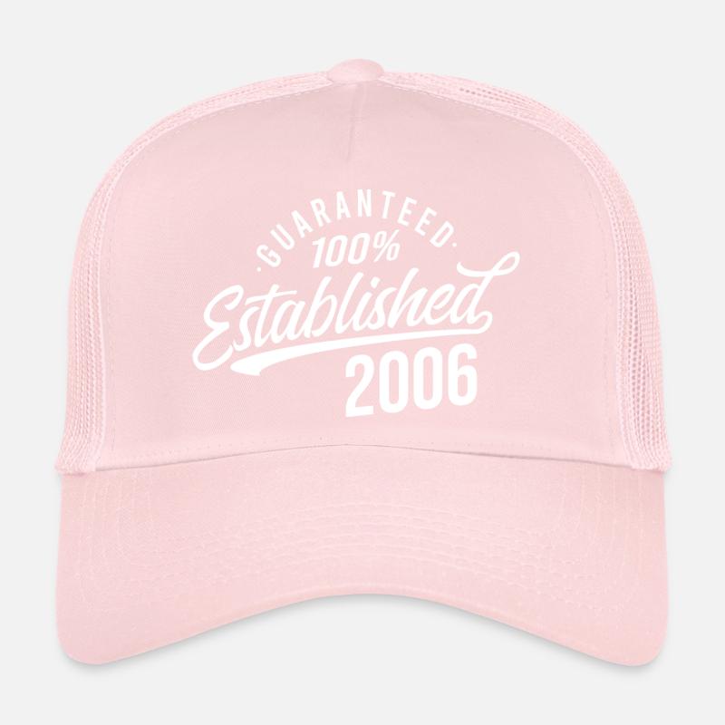 100% Established in 2006 Trucker Cap