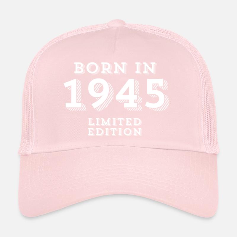 1945, année de naissance, 79 ans Casquette trucker 