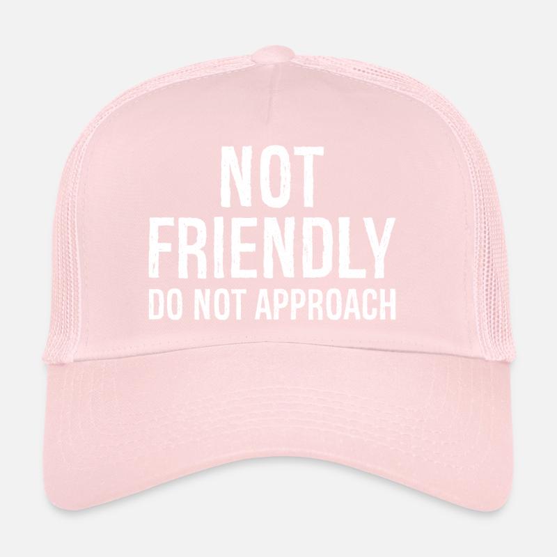 not friendly do not approach Casquette trucker 