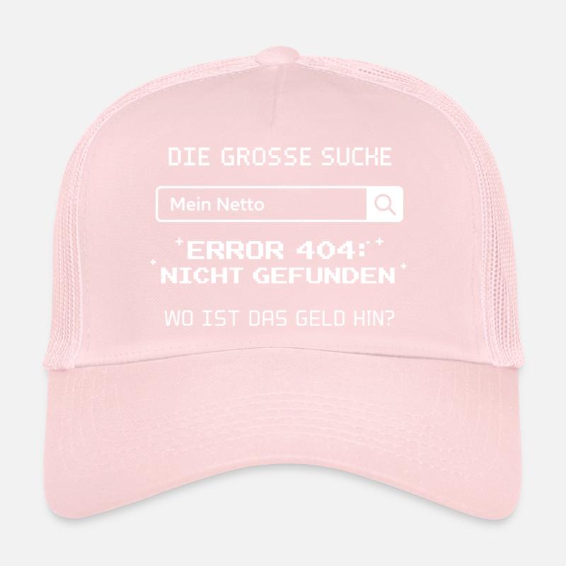 The Great Search My Net. Error 404 Trucker Cap