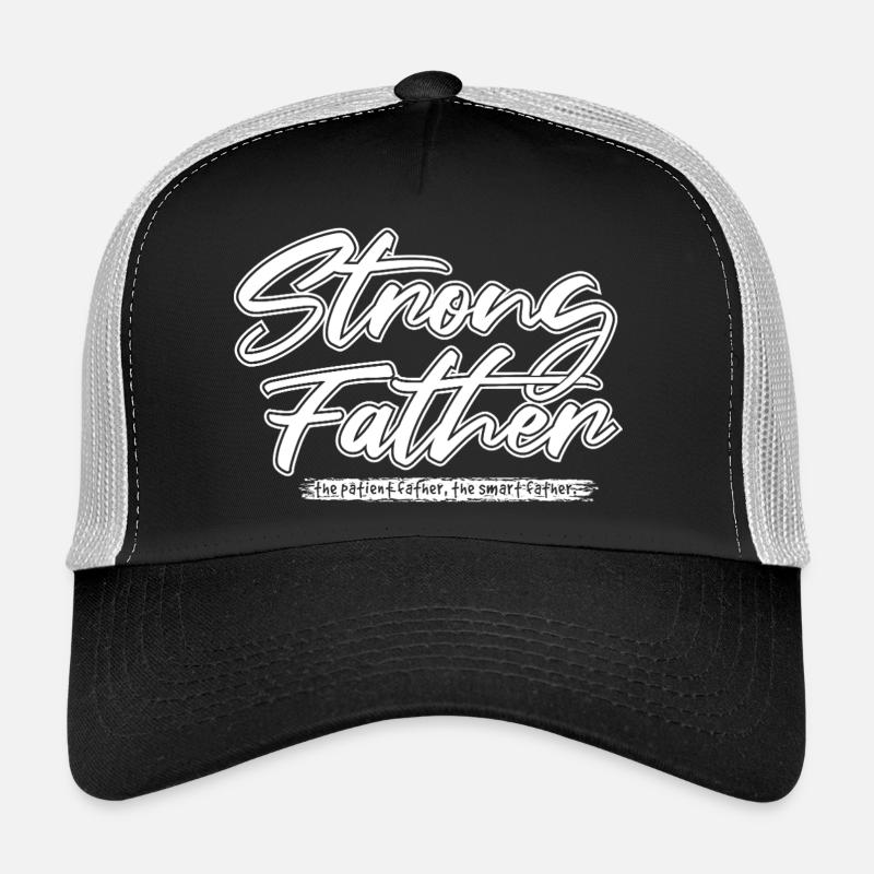 Starker, geduldiger kluger Vater-Hemd Trucker Cap