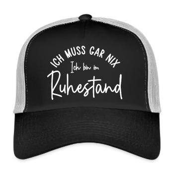 Ich muss gar nix Ich bin im Ruhestand Geschenk - Trucker Cap - Schwarz/Steingrau - Vorne