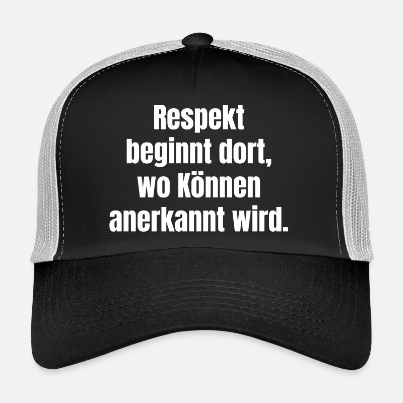 Le respect par des compétences reconnues Casquette trucker 