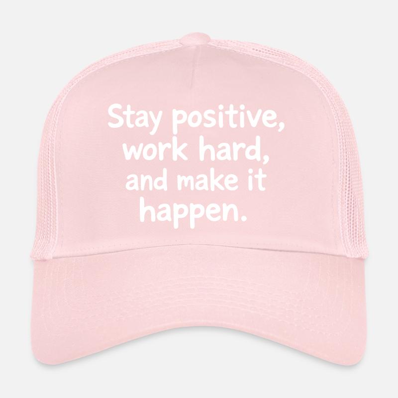 Restez positif Casquette trucker 