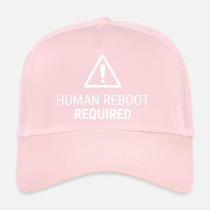 Human Reboot Required – Nervous System Humor Trucker Cap