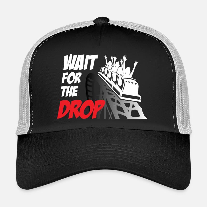 Wait For The Drop Roller Coaster Casquette trucker 