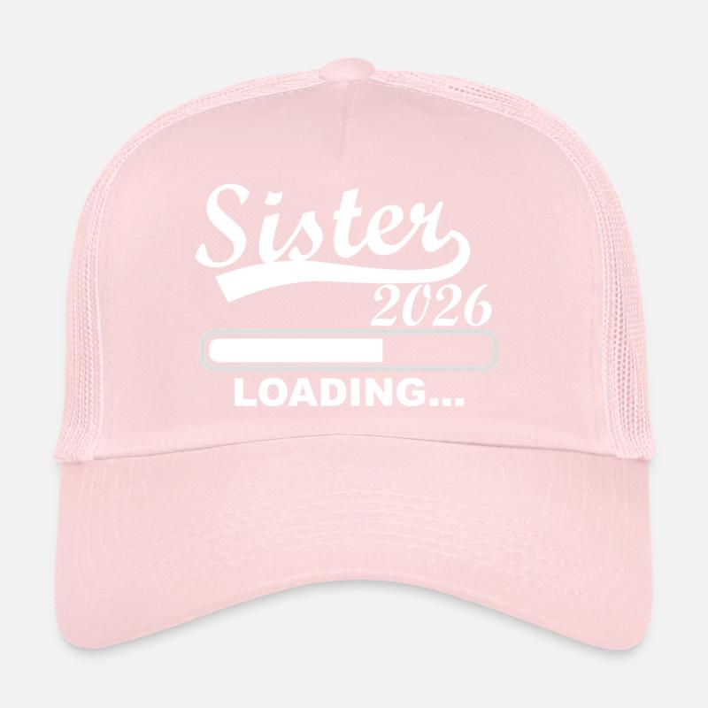 Sister 2026 Loading Progress Trucker Cap