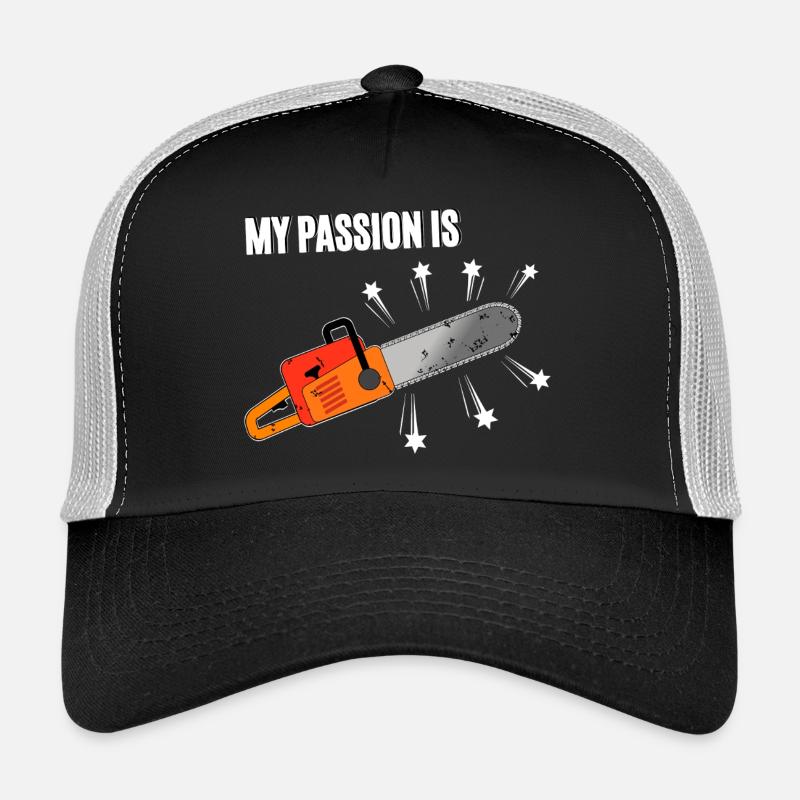 Passion pour la tronçonneuse Casquette trucker 