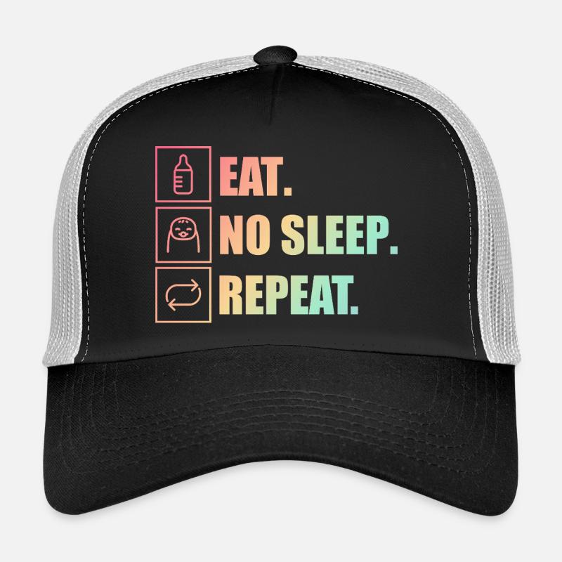Manger. Pas de sommeil. Répéter. – Mode parent actif Casquette trucker 