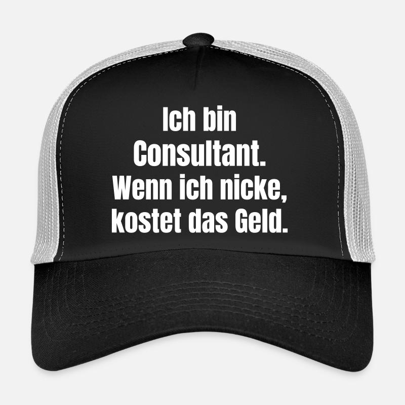 Ich bin Consultant Spruch Trucker Cap
