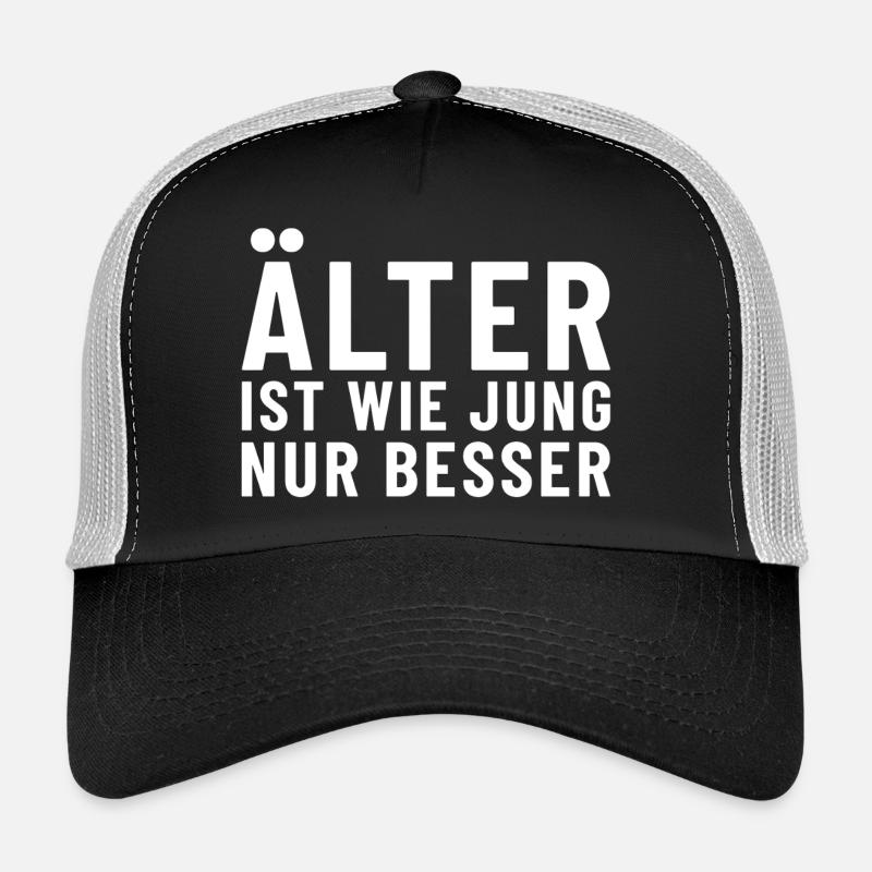 Plus vieux, c’est comme jeune, mais mieux Casquette trucker