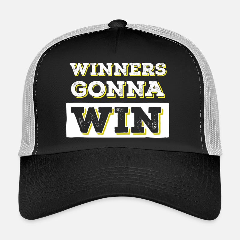 Winners Gonna Win Bold Typography Trucker Cap