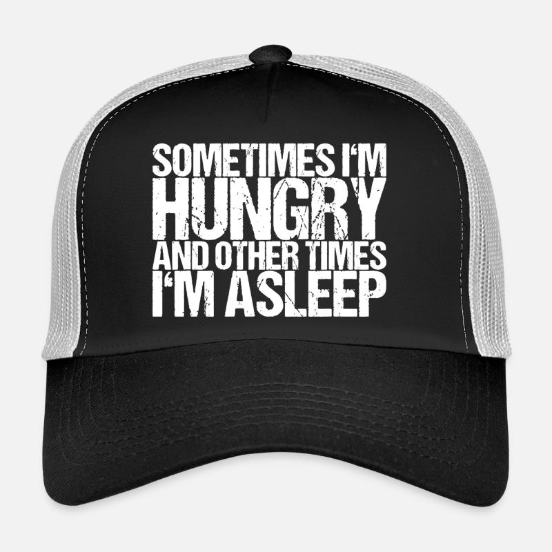 Hungry or Dreaming: Bold Type Quote Trucker Cap