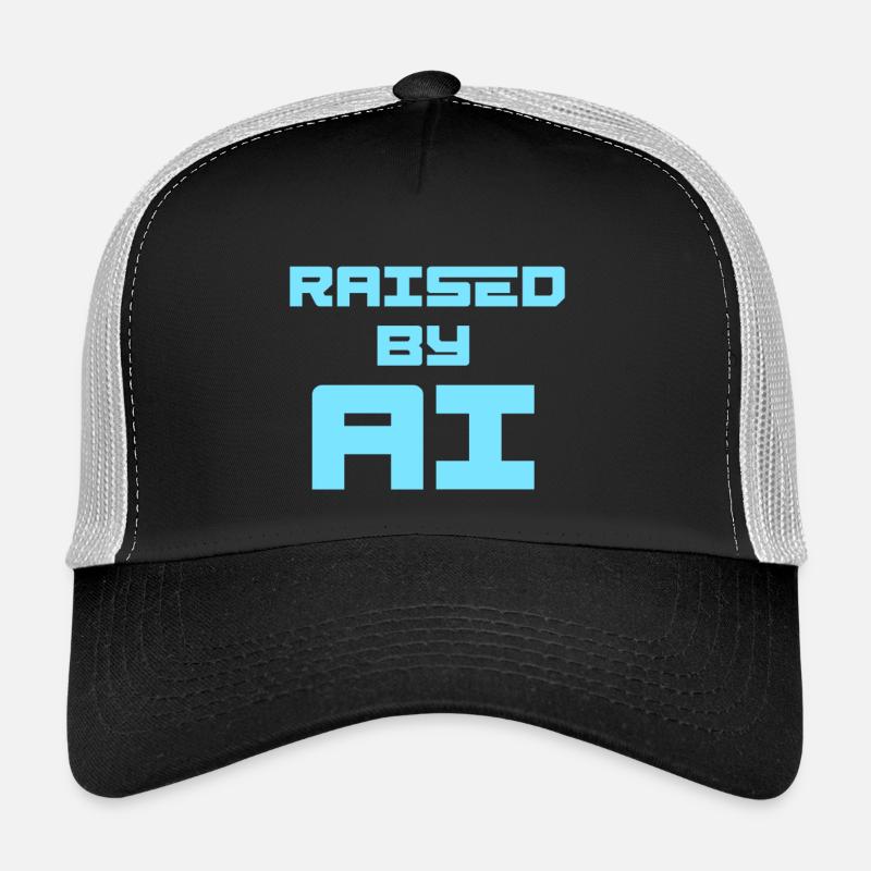 RAISED BY AI Trucker Cap