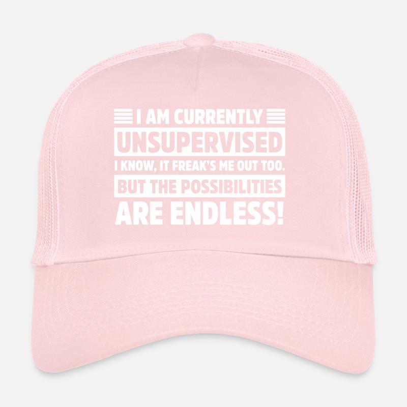 i am Currently Unsupervised Sarcastic Funny Trucker Cap
