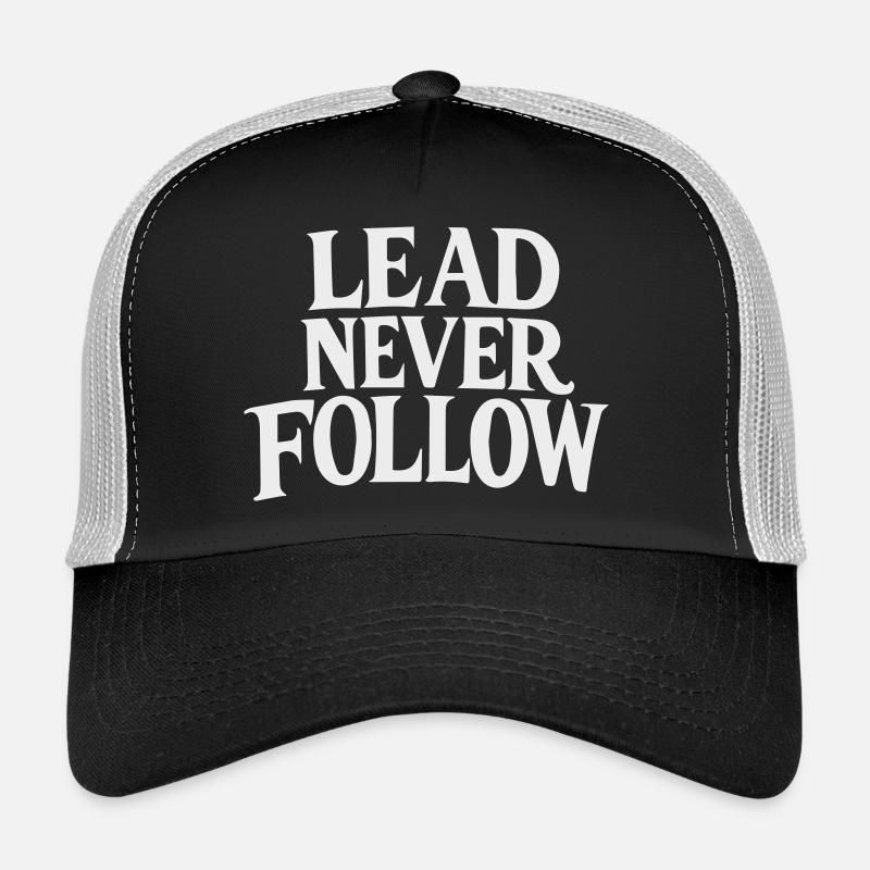 Lead Never Follow - Bold Motivation White Trucker Cap