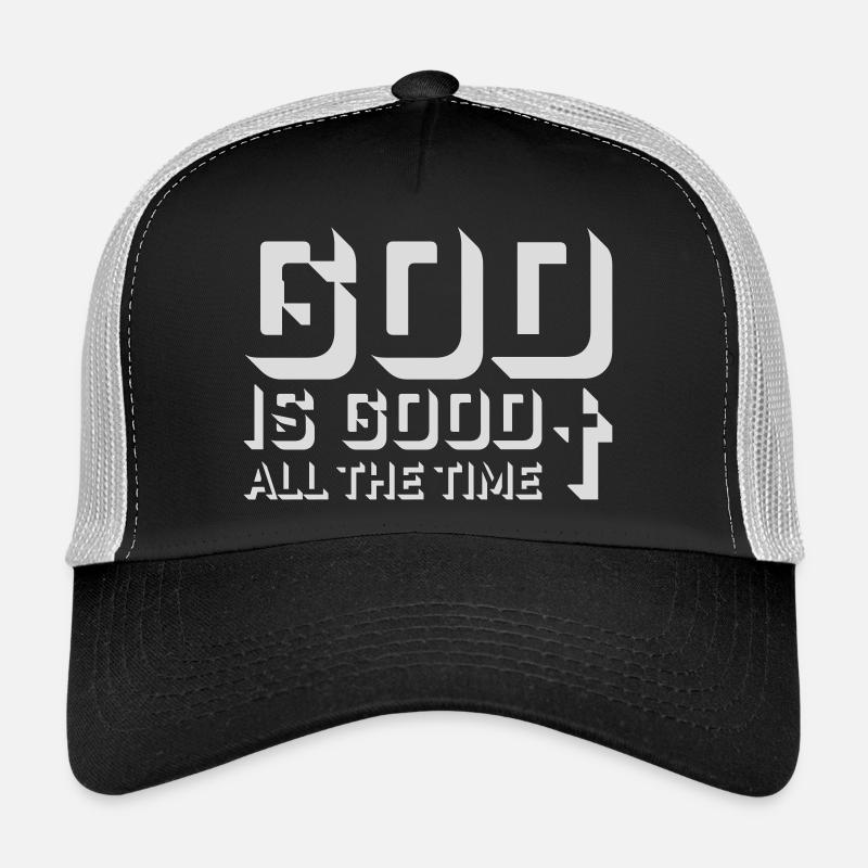 God Is Good All The Time Glaube Christlich Spruch Trucker Cap