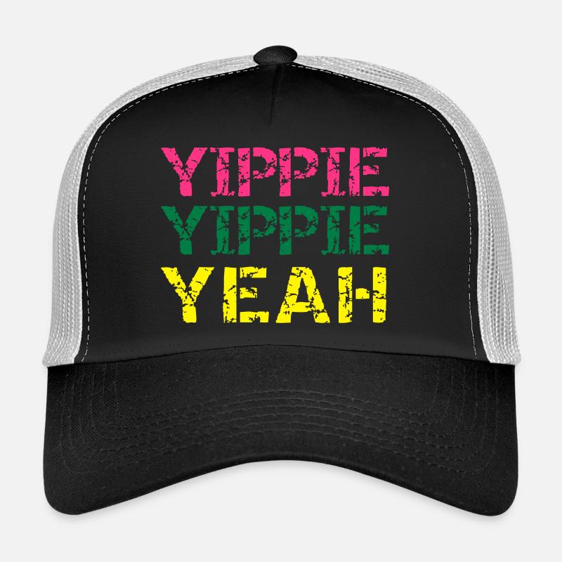 yippie yippie yeah Trucker Cap
