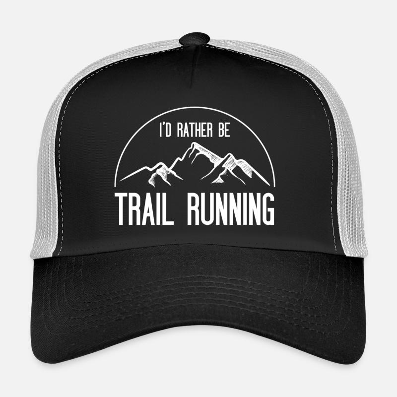 I'd Rather Be Trail Running Trucker Cap