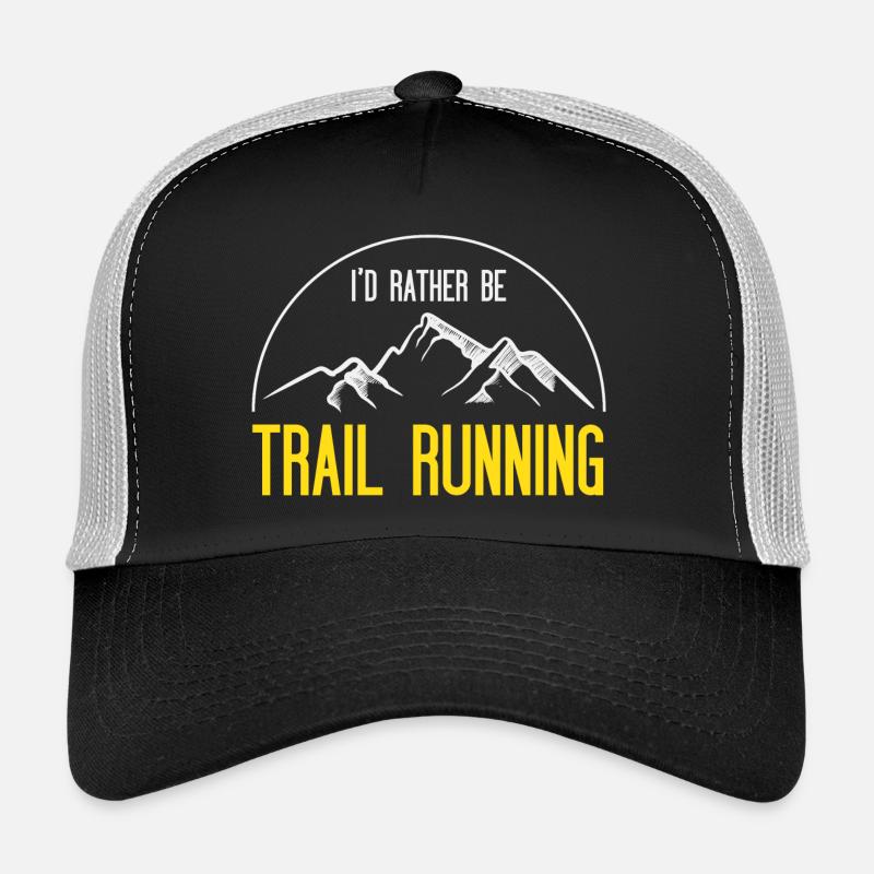 I’d Rather Be Trail Running Trucker Cap