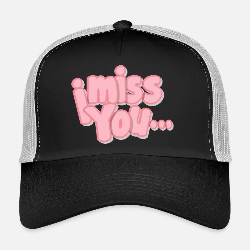 tu me manques Designs exclusifs Casquette trucker 