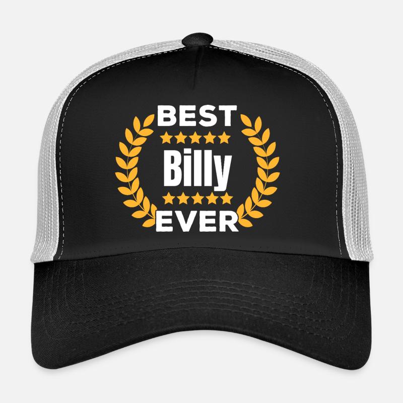 Best Billy Ever Legend Name Gift Trucker Cap